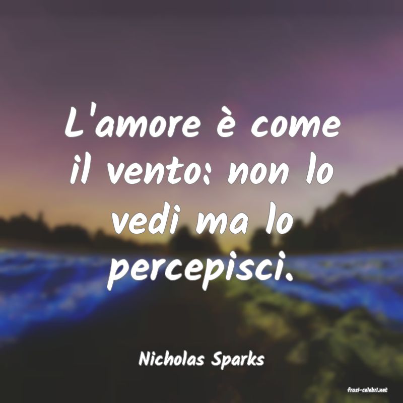 frasi di Nicholas Sparks