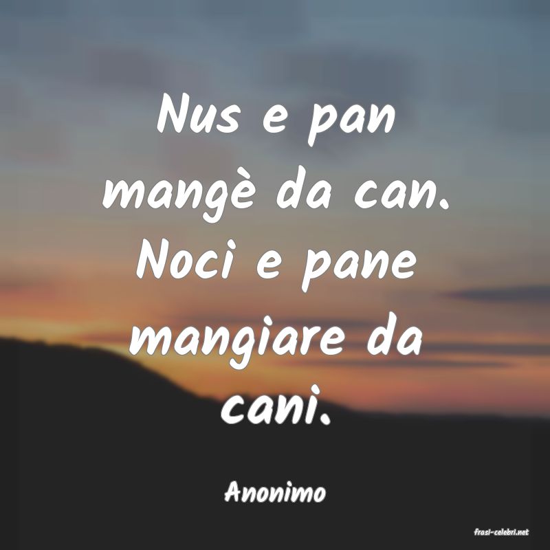 frasi di Anonimo