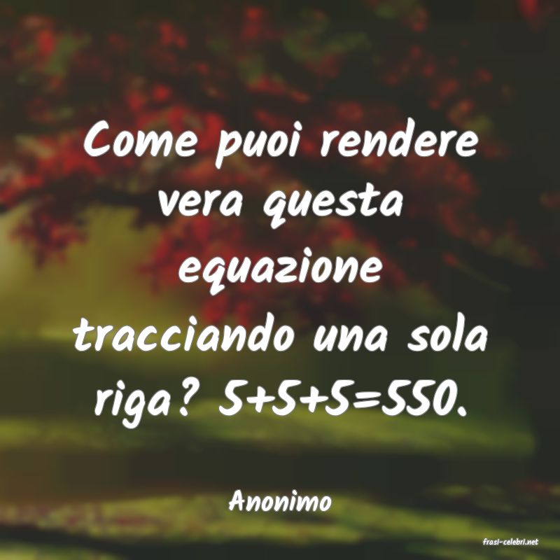 frasi di Anonimo