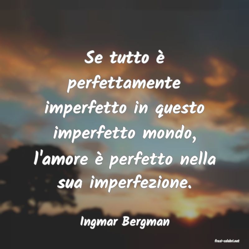 frasi di Ingmar Bergman