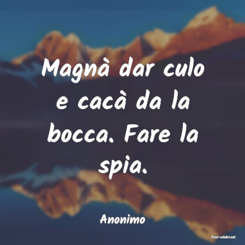 frasi di Anonimo