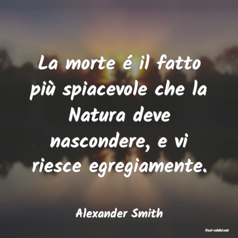 frasi di Alexander Smith