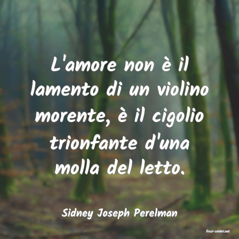 frasi di Sidney Joseph Perelman