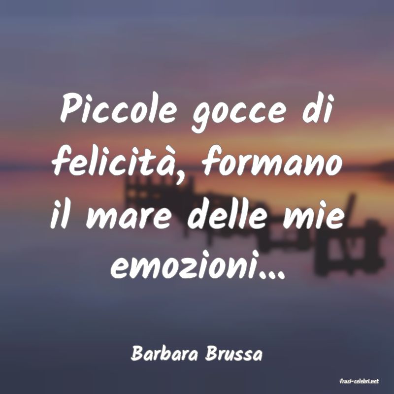 frasi di Barbara Brussa