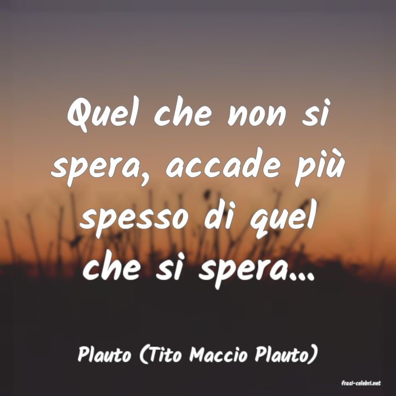 frasi di Plauto (Tito Maccio Plauto)