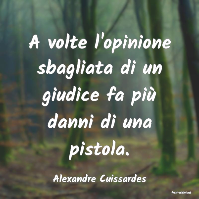 frasi di Alexandre Cuissardes