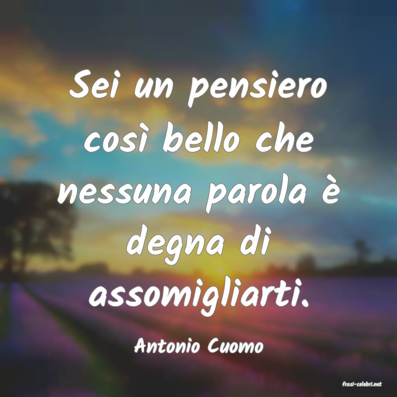 frasi di  Antonio Cuomo

