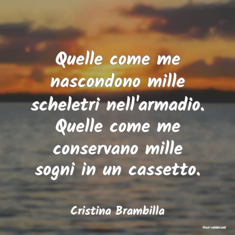 frasi di Cristina Brambilla