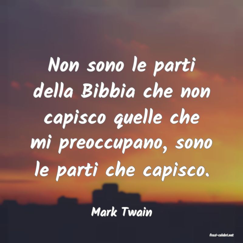 frasi di  Mark Twain
