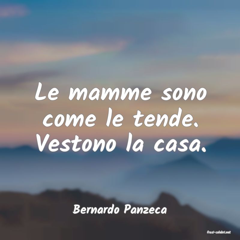 frasi di  Bernardo Panzeca
