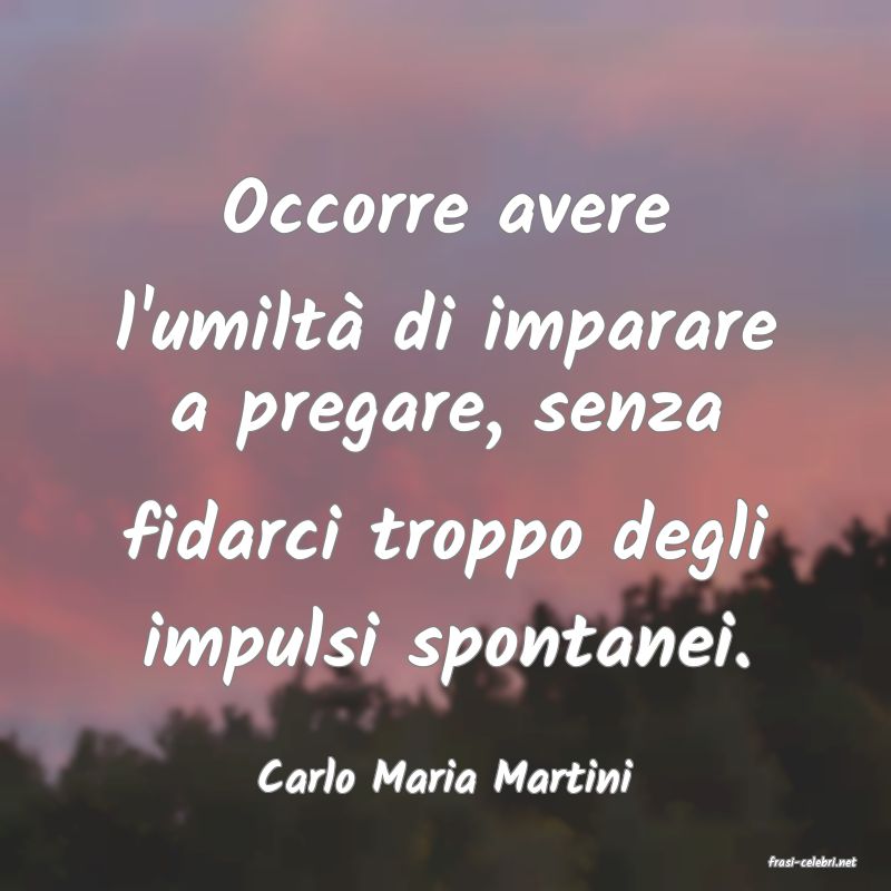 frasi di  Carlo Maria Martini
