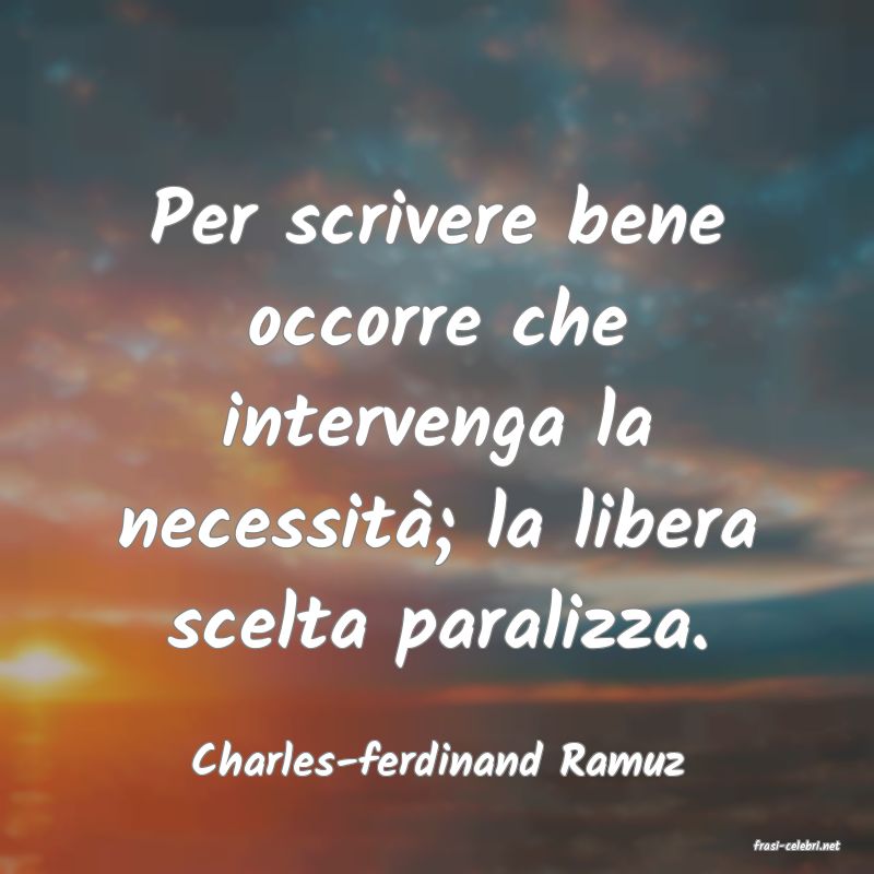 frasi di  Charles-ferdinand Ramuz
