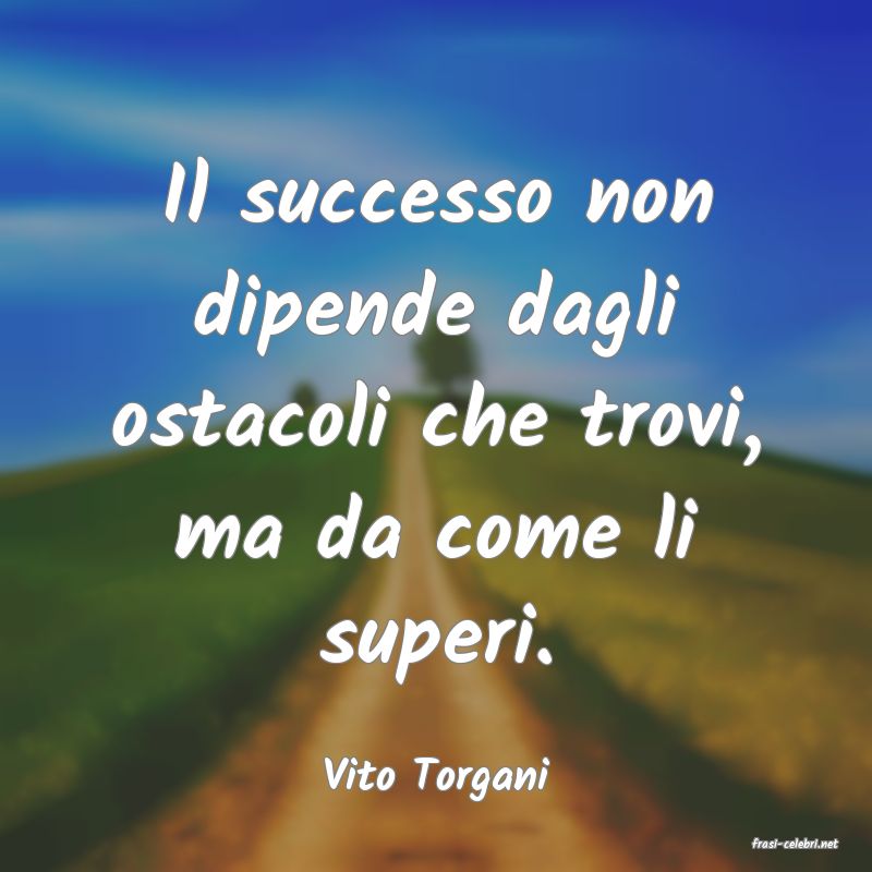 frasi di Vito Torgani