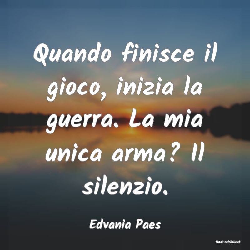 frasi di Edvania Paes