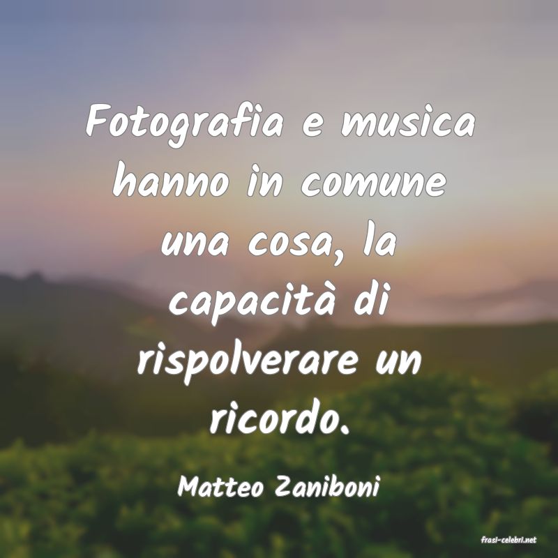 frasi di  Matteo Zaniboni
