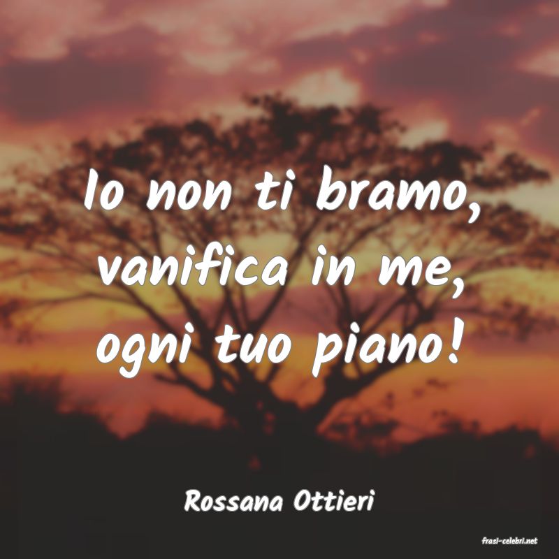 frasi di Rossana Ottieri