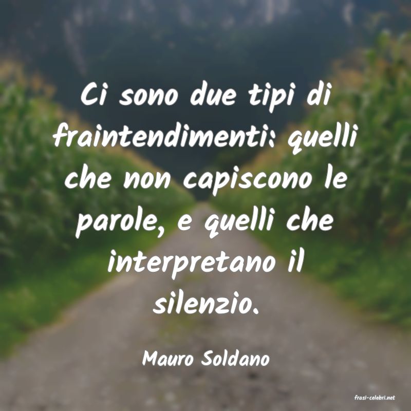 frasi di  Mauro Soldano
