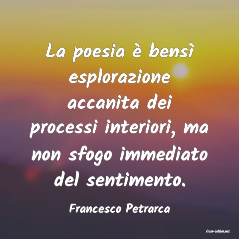 frasi di  Francesco Petrarca

