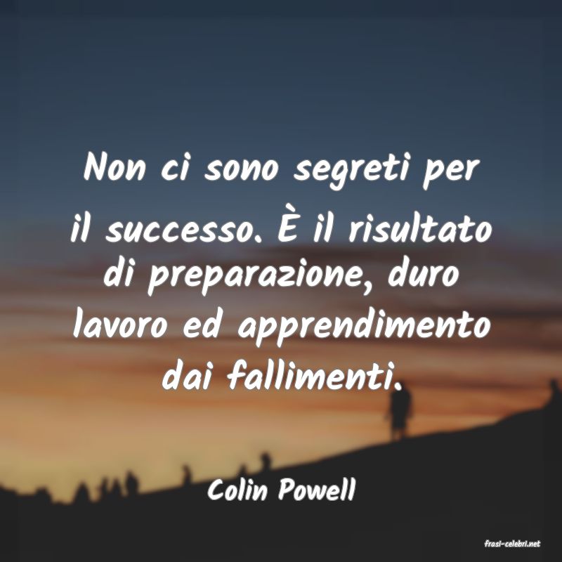 frasi di  Colin Powell
