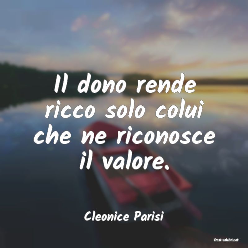 frasi di  Cleonice Parisi
