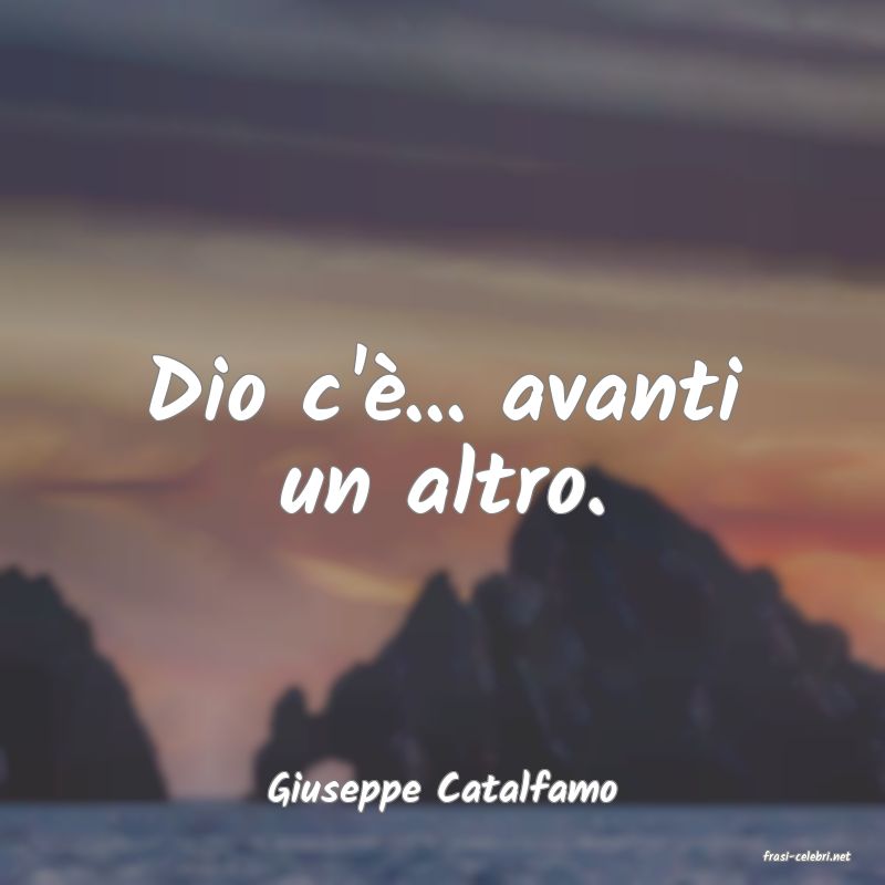 frasi di Giuseppe Catalfamo