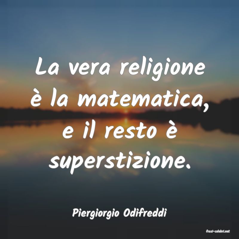 frasi di Piergiorgio Odifreddi