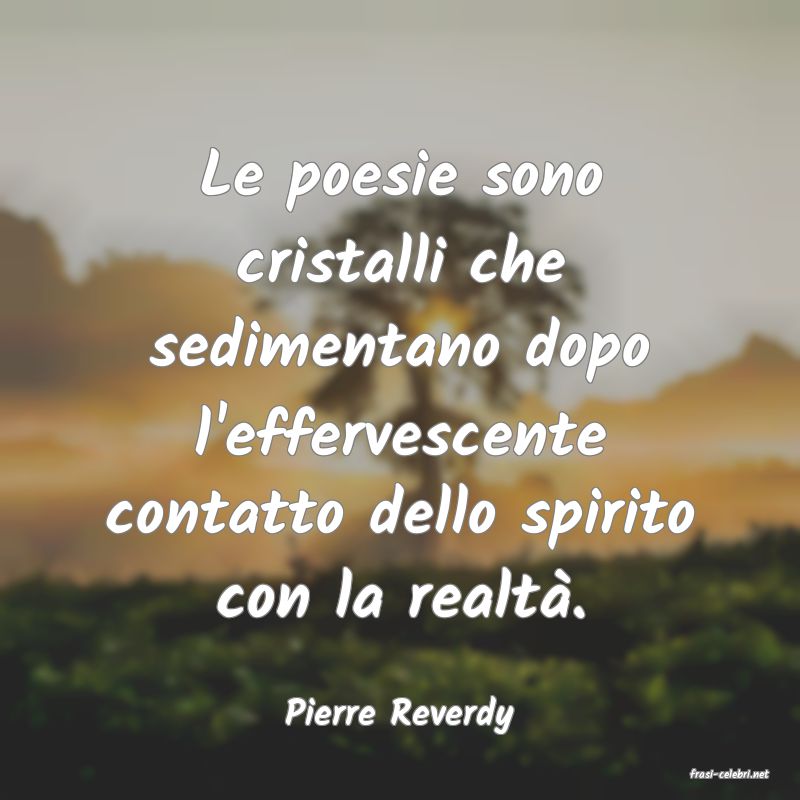 frasi di Pierre Reverdy