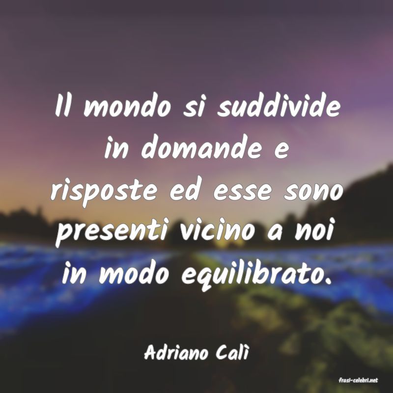 frasi di Adriano CalÃ¬