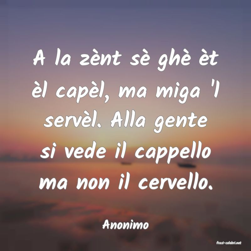 frasi di Anonimo