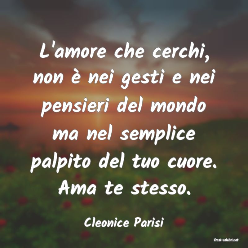 frasi di Cleonice Parisi