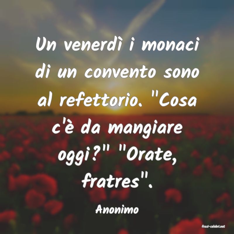 frasi di Anonimo