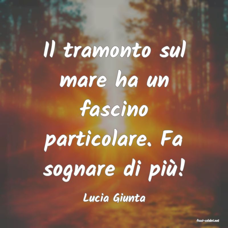 frasi di  Lucia Giunta
