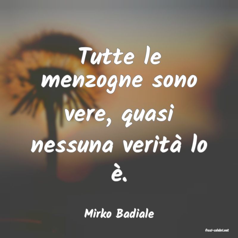 frasi di Mirko Badiale