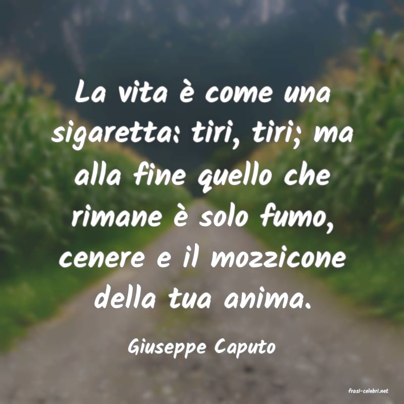 frasi di  Giuseppe Caputo
