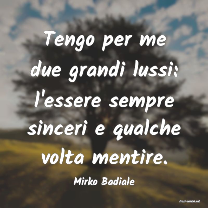 frasi di  Mirko Badiale
