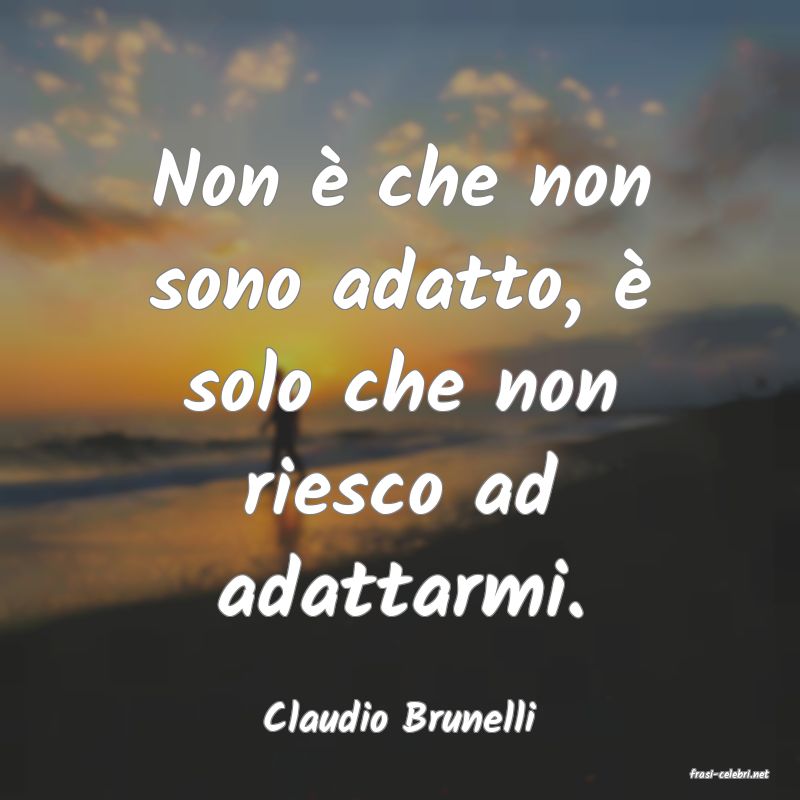 frasi di Claudio Brunelli