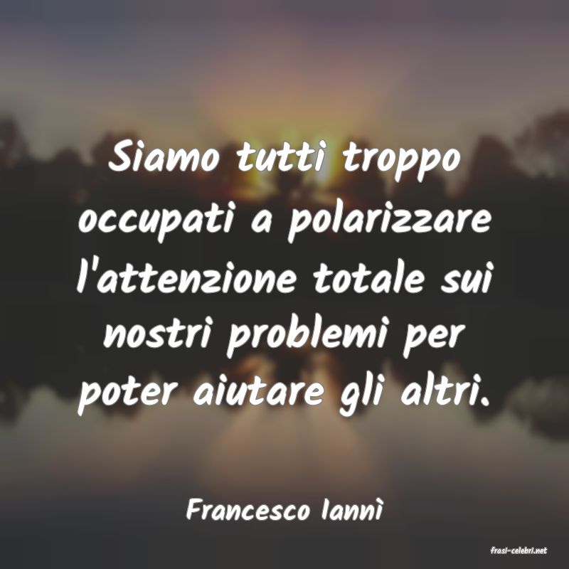 frasi di Francesco Iann