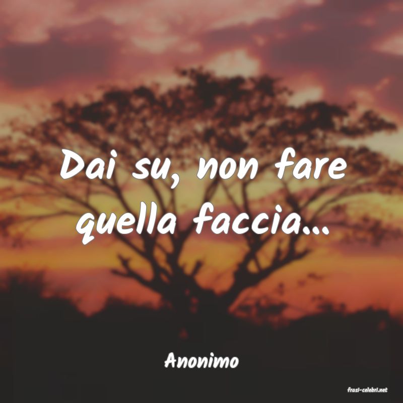 frasi di Anonimo