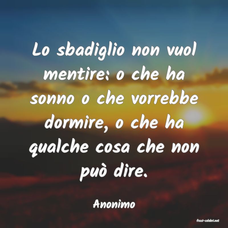 frasi di Anonimo