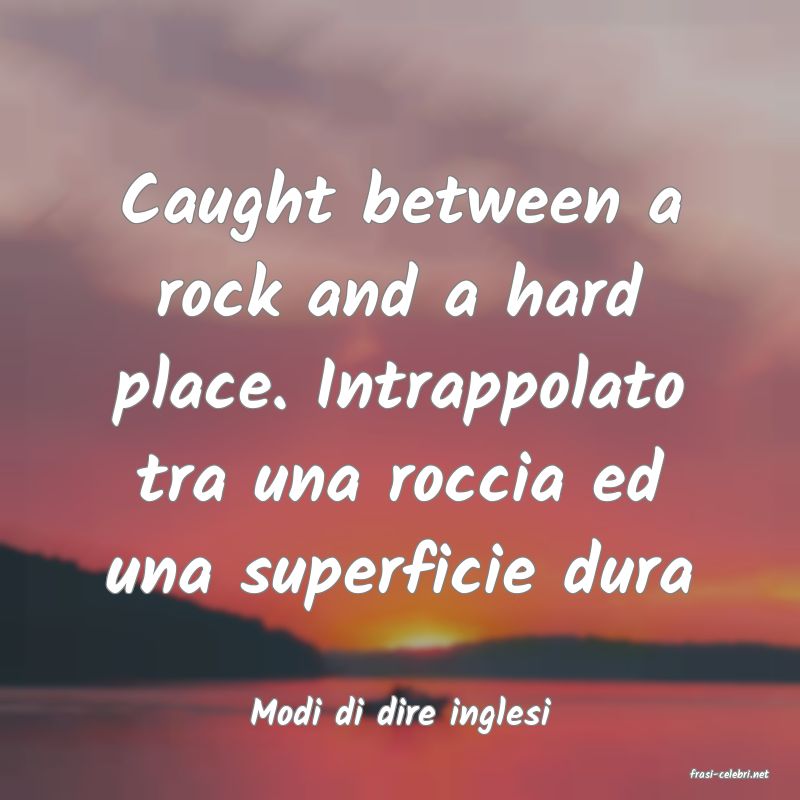 frasi di Modi di dire inglesi