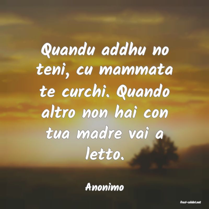 frasi di Anonimo