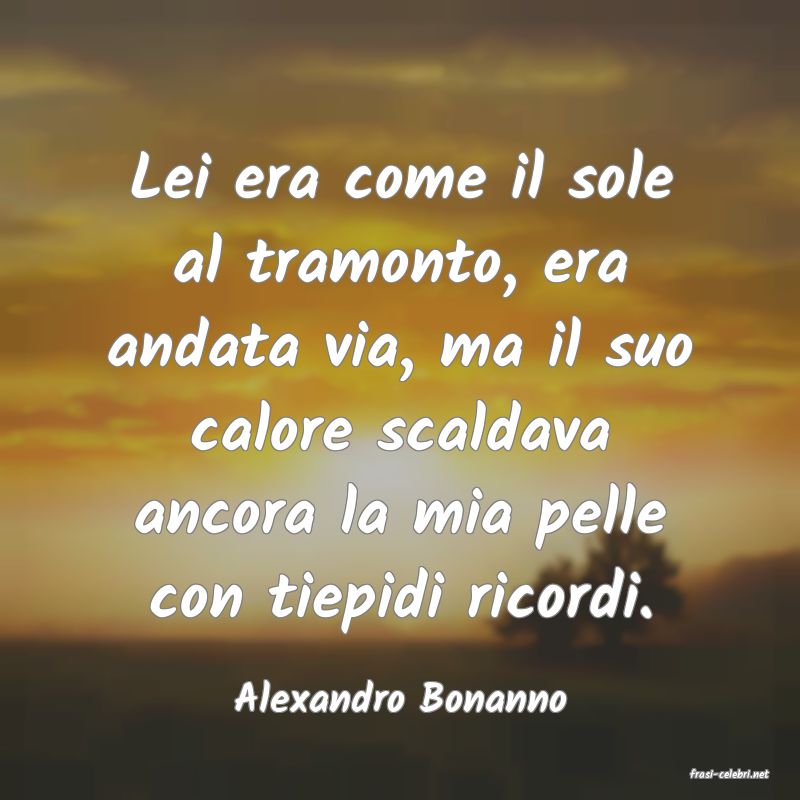frasi di  Alexandro Bonanno
