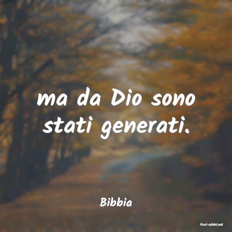 frasi di  Bibbia
