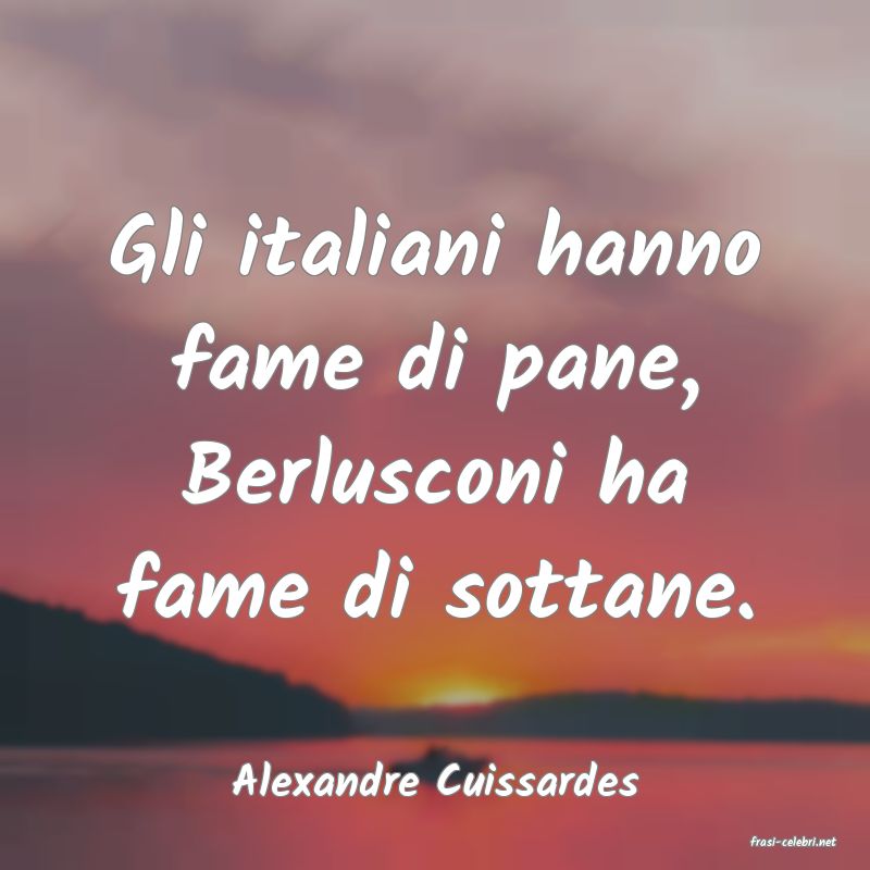 frasi di Alexandre Cuissardes