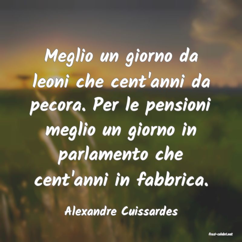 frasi di  Alexandre Cuissardes
