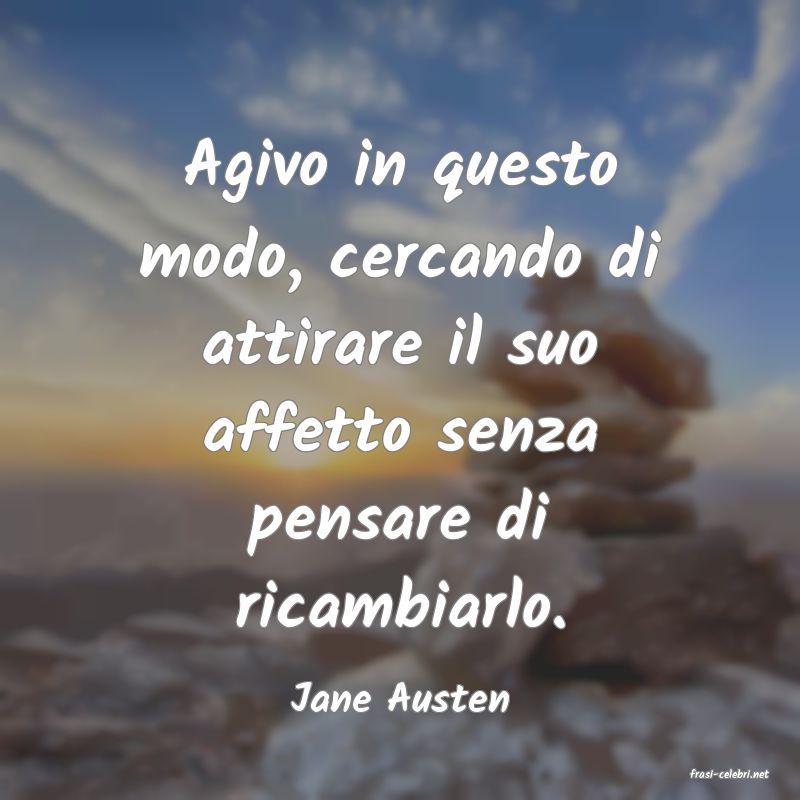frasi di  Jane Austen
