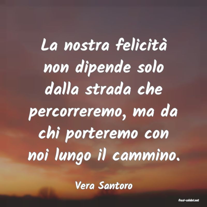 frasi di Vera Santoro