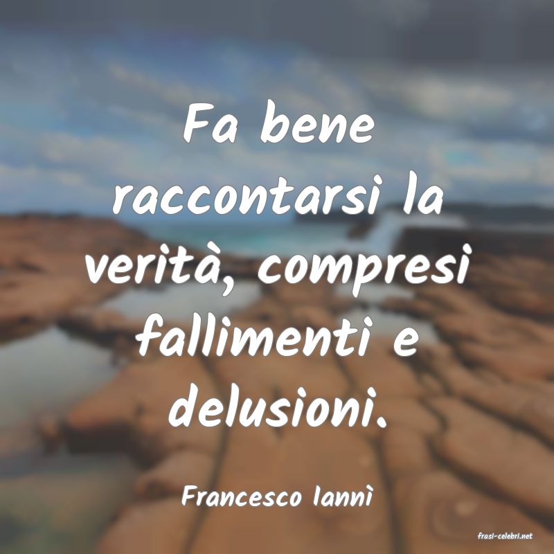 frasi di Francesco Iann