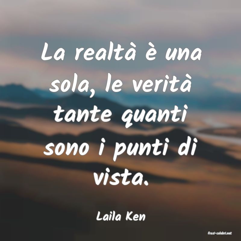 frasi di Laila Ken