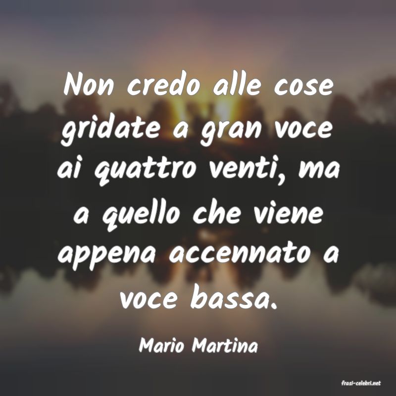 frasi di  Mario Martina
